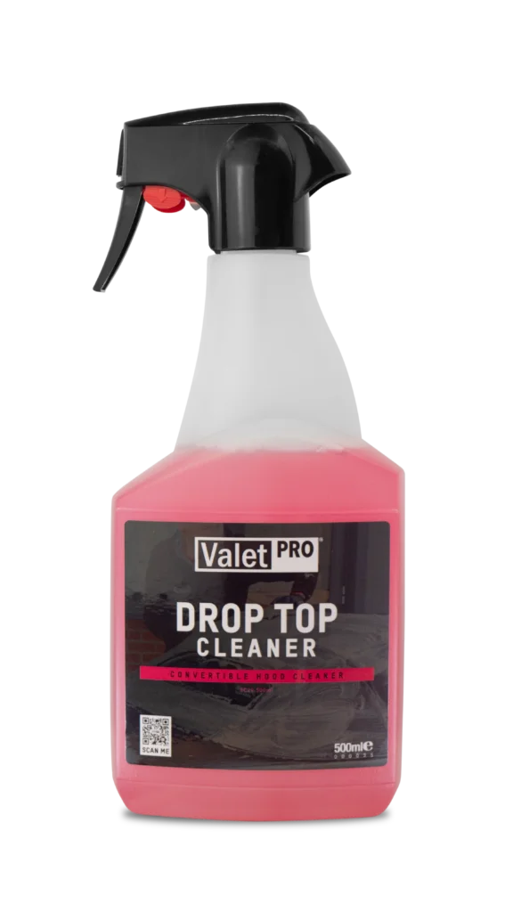 ValetPRO Drop Top Cleaner 500ml | Effective On Dirt & Mould