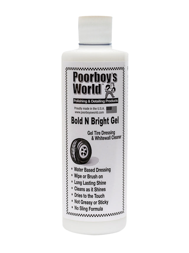 Poorboys World Bold N Bright Tyre Gel, 473ml | Shop At Just Car Care